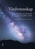 Vrdvetenskap : vetenskapen om vrdandet - det tidlsa i tiden