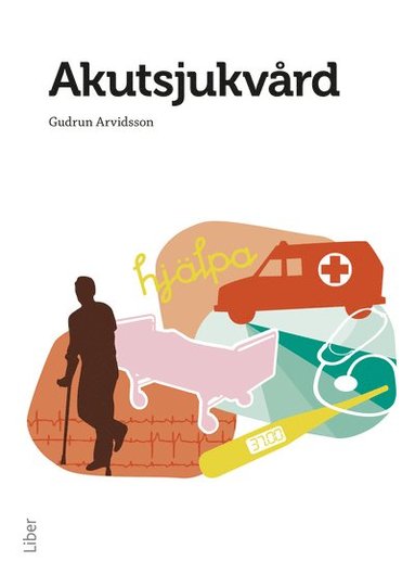 Akutsjukvrd (inbunden)