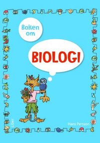 Boken om biologi - Hans Persson - Häftad (9789147110650) | Bokus