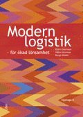 Modern logistik - för ökad lönsamhet som bok, ljudbok eller e-bok.