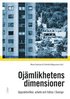 Ojämlikhetens dimensioner : uppväxtvillkor, familj, arbete och hälsa i samtida Sverige
