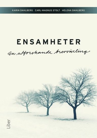 Ensamheter : en utforskande brevvxling (pocket)