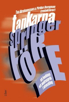 Tankarna springer fre : att bedma ett andrasprk i utveckling (inbunden)