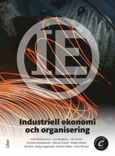Industriell ekonomi och organisering, bok med eLabb (hftad)