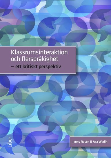 Klassrumsinteraktion och flerspr�kighet (h�ftad)