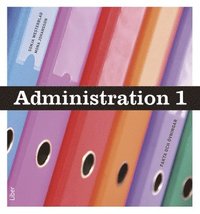 Administration 1 Fakta och uppgifter (häftad)