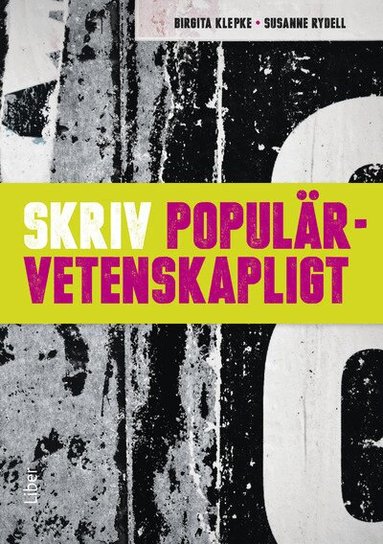 Skriv popul�rvetenskapligt (inbunden)