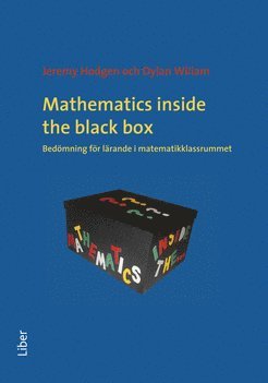 Mathematics inside the black box  bedmning fr lrande i matematikklassrummet (inbunden)