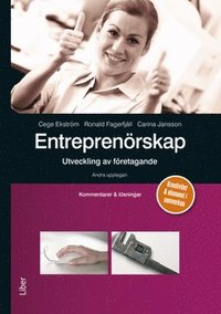 Entreprenörskap - utveckling av företagande Kommentarer och lösningar (häftad)