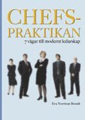 Chefspraktikan - 7 vägar till modernt ledarskap (inbunden)