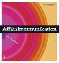 Affärskommunikation Fakta och övningar som bok, ljudbok eller e-bok.