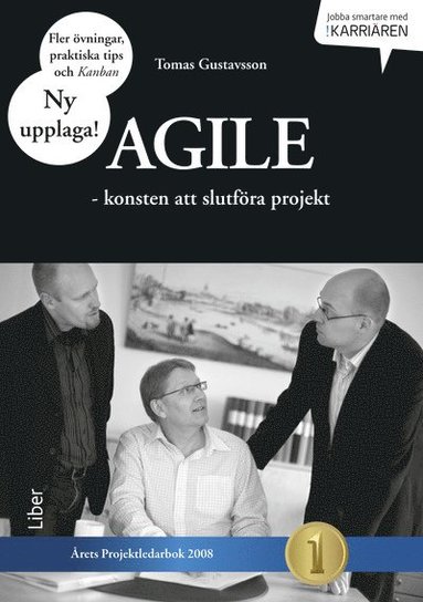 Agile : konsten att slutfra projekt (inbunden)