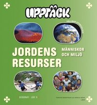Upptck Jordens resurser - Mnniskor och milj (hftad)