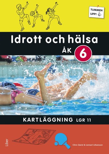 Tummen upp! Idrott och hlsa kartlggning k 6 (hftad)