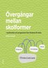 �verg�ngar mellan skolformer : kontinuitet och progression fr�n f�rskola till skola