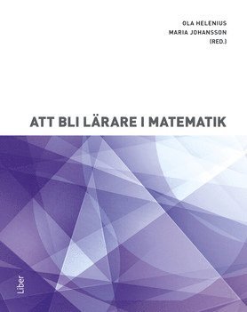 Att bli lrare i matematik (hftad)