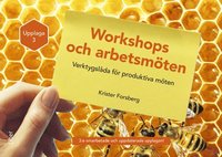 Workshops och arbetsmöten - Verktygslåda för produktiva möten (häftad)