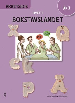 Livet i Bokstavslandet Arbetsbok k 3 (inbunden)