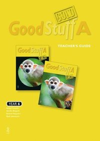 Good Stuff GOLD A Teacher's Guide (hftad)