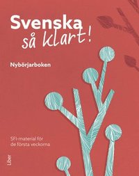 Svenska s klart! Nybrjarboken (hftad)
