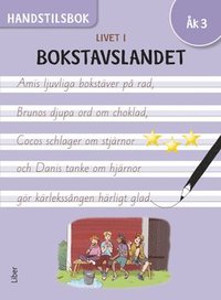 Livet i Bokstavslandet Handstilsbok åk 3 (häftad)