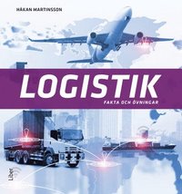Logistik Fakta och övningar som bok, ljudbok eller e-bok.