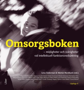 Omsorgsboken : mjligheter och svrighetervid intellektuell funktionsnedsttning (pocket)