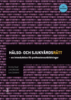 Hlso- och sjukvrdsrtt : en introduktion fr professionsutbildningar (kartonnage)