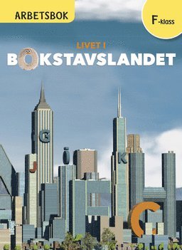 Livet i Bokstavslandet Arbetsbok Frskoleklass (inbunden)