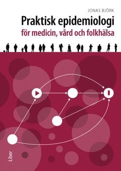 Praktisk epidemiologi : fr medicin, vrd och folkhlsa (hftad)