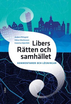 Libers Rätten och samhället Kommentarer och lösningar (häftad)