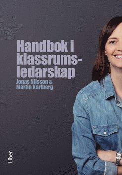 Handbok i klassrumsledarskap (hftad)