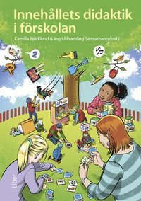 Innehållets didaktik i förskolan som bok, ljudbok eller e-bok.