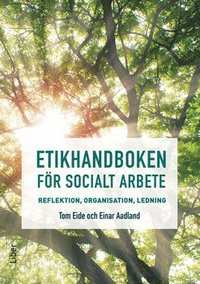 Etikhandboken för socialt arbete (häftad)