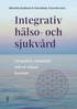 Integrativ h�lso- och sjukv�rd : Perspektiv, m�ngfald och en vidgad horisont