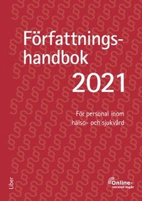 Författningshandbok 2021, bok med onlinetjänst - För personal inom hälso- och sjukvård (häftad)