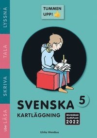 Tummen upp! Svenska kartlggning k 5 (hftad)
