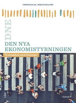 Den nya ekonomistyrningen : vningsbok med lsningar (inbunden)