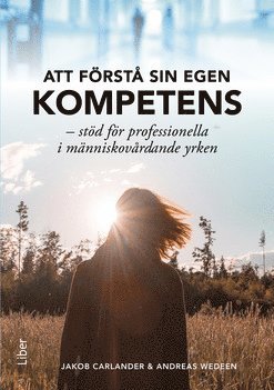 Att frst sin egen kompetens (hftad)