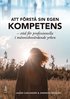 Att f�rst� sin egen kompetens