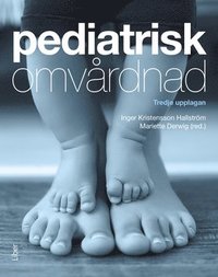 Pediatrisk omvårdnad (häftad)