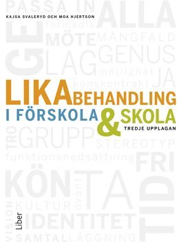 Likabehandling i frskola och skola (inbunden)