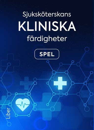 Sjukskterskans kliniska frdigheter Kortspel (hftad)