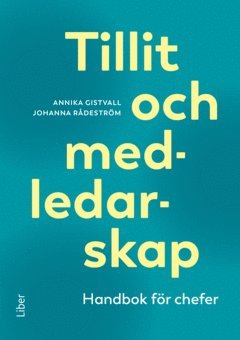 Tillit och medledarskap (inbunden)