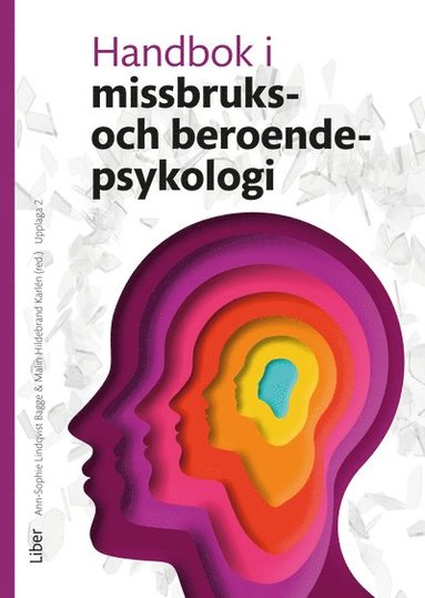 Handbok i missbruks- och beroendepsykologi (inbunden)