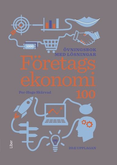 Företagsekonomi 100 Övningsbok med lösningar (inbunden)
