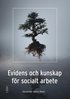 Evidens och kunskap f�r socialt arbete