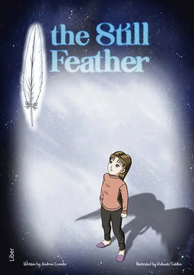 The Still Feather Graphic Novel - Andy Coombs - Häftad (9789147152803 ...