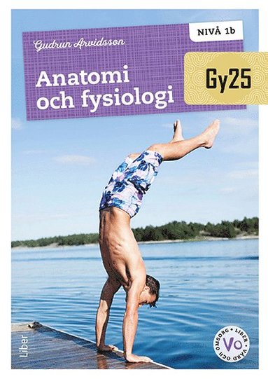 Anatomi och fysiologi niv 1b (hftad)