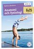 Anatomi och fysiologi niv 1b